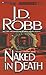 Naked in Death (In Death, #1)