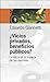 Vicios Privados, Beneficios Publicos? by Eduardo Giannetti