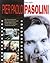 The Cinema of Pier Paolo Pasolini
