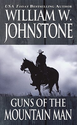 Guns of the Mountain Man (Mountain Man, #24)