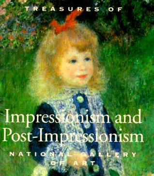 Treasures of Impressionsim and Post-Impressionism: National Gallery of Art (Paperback)