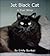 Jet Black Cat