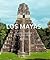 Los Mayas: The Maya, Spanish-Language Edition (Culturas antiguas) (Spanish Edition)