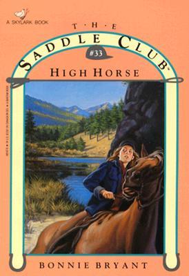 High Horse (Saddle Club, #33)