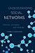 Understanding Social Networ...