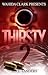 Thirsty II