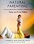 Natural Parenting: A Practi...