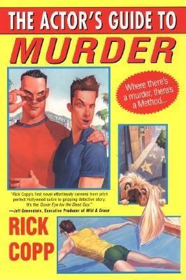 The Actor's Guide To Murder (A Jarrod Jarvis Mystery #1)