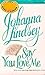 Say You Love Me by Johanna Lindsey