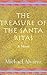 The Treasure of the Santa Ritas by Michael Alvarez