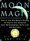 Moon Magic: How t...