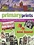 Primary Prints: Creative Printmaking in the Classroom