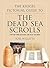 The Kregel Pictorial Guide to the Dead Sea Scrolls: How They Were Discovered and What They Mean