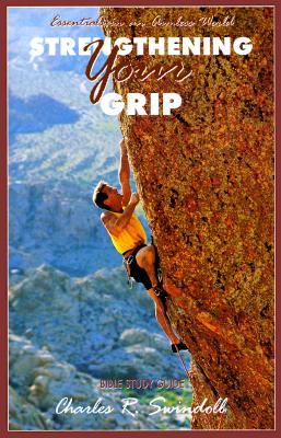 Strengthening Your Grip: Bible Study Guide