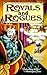 Royals And Rogues