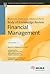 Financial Management, Vol 3: Medical Practice Management Body of Knowledge Review Series