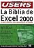 La Biblia de MS Excel 2000:...