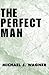 The Perfect Man