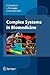 Complex Systems in Biomedicine by Alfio Quarteroni