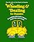 Wheeling and Dealing for Dummies