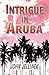 Intrigue in Aruba