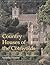 Country Houses of the Cotswolds: From the Archives of Country Life