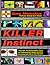 KILLER INSTINCTS by Oliver (Subject);HAMSHER Ja...