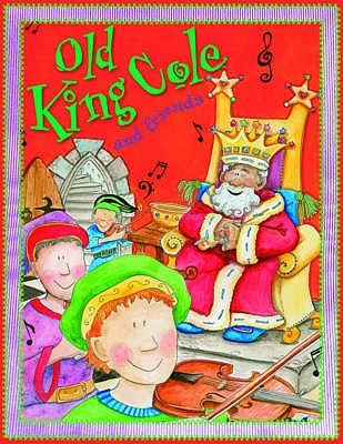 Old King Cole and Friends (Paperback)