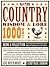 Old-Time Country Wisdom & Lore: 1000s of Traditional Skills for Simple Living