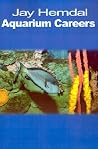 Aquarium Careers Aquarium Careers