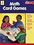 Math Card Games, Grades 4-5 (Ideal Math Card Games)
