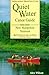 Quiet Water Canoe Guide: New Hampshire/Vermont
