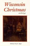 Wisconsin Christmas Anthology Wisconsin Christmas Anthology