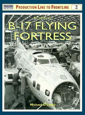 Boeing B-17 Flying Fortress (Osprey Production Line to Frontline 2)