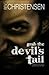 Grab the Devil's Tail: Confessions of a Convict Turned Police Informant