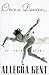Once a Dancer...An Autobiography by Allegra Kent