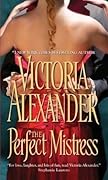 The Perfect Mistress