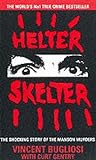 Helter Skelter by Vincent Bugliosi