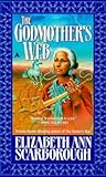 The Godmother's Web by Elizabeth Ann Scarborough