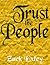 Trust the People