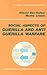 Social Aspects of Guerilla and Anti-Guerilla Warfare