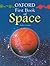 The Oxford First Book of Space
