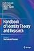 Handbook of Identity Theory and Research by Seth J. Schwartz