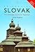 Colloquial Slovak: A Complete Course for Beginners (Book and 2 Cassettes)