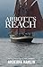 Abbott's Reach by Ardeana Hamlin Knowles