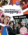 Angus, Thongs and...