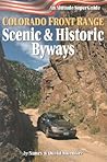 Colorado Front Range Scenic & Historic Byways: An Altitude Superguide (Superguides)