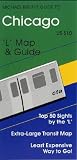 Michael Brein's Guide to Chicago 'L' Map & Guide Michael Brein's Guide to Chicago 'L' Map & Guide