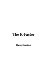 The K-Factor