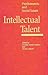 Intellectual Talent: Psychometric and Social Issues